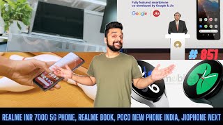 Realme 5G phone for INR 7,000,JioPhone Next Airtel,POCO F3 GT/X3 GT/one more,Realme Book,Realme XT3