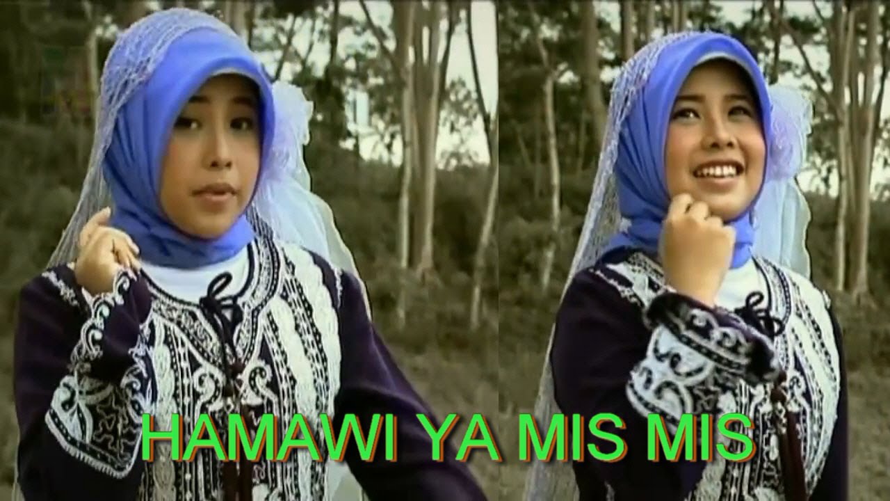 HAMAWI YA MIS MIS - WAFIQ AZIZAH HAMAWI YA MIS MIS - WAFIQ AZIZAH