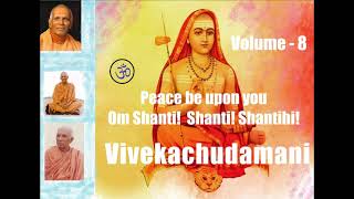 Get started with spirituality | VOL-8 Listen to VIVEKACHUDAMANI by Swami Ranganathananda - English