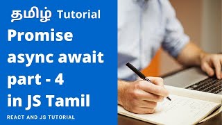 Async Await in javascript | callback & Promise - 4 | Javascript tutorial | In Tamil