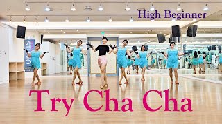 Try Cha Cha Line Dance (High Beginner)