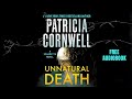 Make Sure You Don't Miss This - Patricia Cornwell Unnatural Death - AUDIOBOOK - A Scarpetta Novel