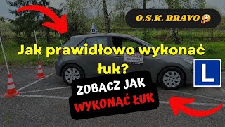 OSK BRAVO / Prawo jazdy / Łuk na egzaminie - jak prawidłowo przejechać łuk i zdać egzamin.