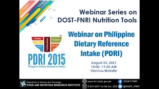 Webinar on DOST-FNRI's Philippine Dietary Reference Intakes (PDRI)