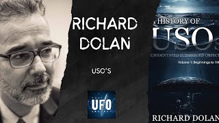 Richard Dolan: A History of USO's || That UFO Podcast