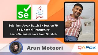 Day 79 - Handling Frames - Nested Frames - Part 3 | Selenium Java - Batch 1