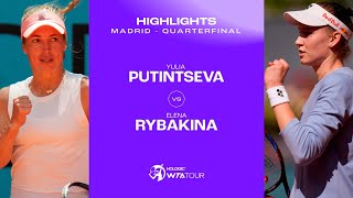 Yulia Putintseva vs. Elena Rybakina | 2024 Madrid Quarterfinal | WTA Match Highlights