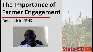 Research in FRNS: The Importance of Farmer Engagement