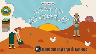 Cơ học đất - Bài 5: Móng chữ nhật chịu tải trọng tam giác | UTC - Đại học GTVT