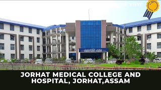 Jorhat Medical College and Hospital,  Assam | College View |Campus