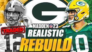 I traded Aaron Rodgers and Rebuilt the Green Bay Packers on Madden 23