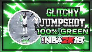 NBA 2K19 | THE BEST GLITCHY JUMPSHOT | ANY ARCHETYPE 100% GREEN | BECOME A DEMIGOD WITH THIS