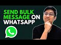How to Create a Broadcast List in WhatsApp (Send Bulk Messages Like a PRO)