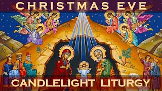 Christmas Eve 2024: Greek Orthodox Divine Liturgy of Saint Basil 12/24/2024