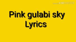 Pink gulaabi sky- The sky Is Pink | Priyanka Chopra jonas,Farhan Akhtar | Pritam | Sushwat | lyrics