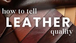 Understanding Leather Quality: 5 Leather Grades From Best to Worst
