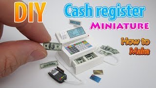 DIY Realistic Miniature Сash register | DollHouse | No Polymer Clay!