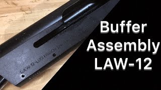 LAW-12 Shotgun Buffer Check