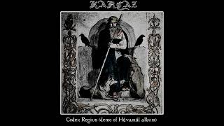 Karçaz - Codex Regius (demo of H​á​vam​á​l album)