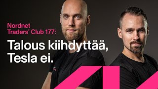 Talous kiihdyttää, Tesla ei | Traders' Club 177