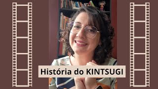 História do Kintsugi | Histórias da Prof Jéssica