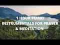 1 hour piano instrumental music for prayer and meditation  |  alone with God