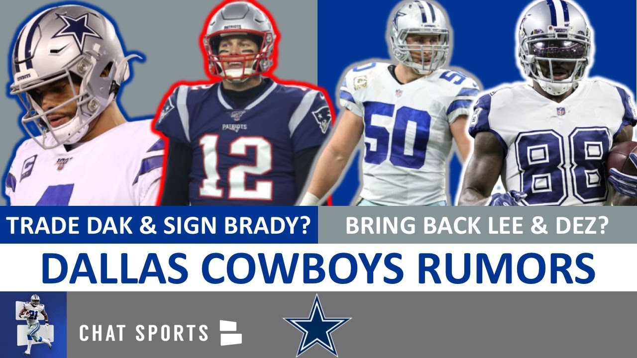 Cowboys Rumors: Trade Dak & Sign Tom Brady? Prescott Extension? Dez ...