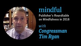 Congressman Tim Ryan on Mindfulness in 2016