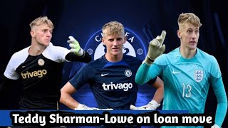 Chelsea confirm that ‘promising’ Teddy Sharman-Lowe has just left the club on loan for next season