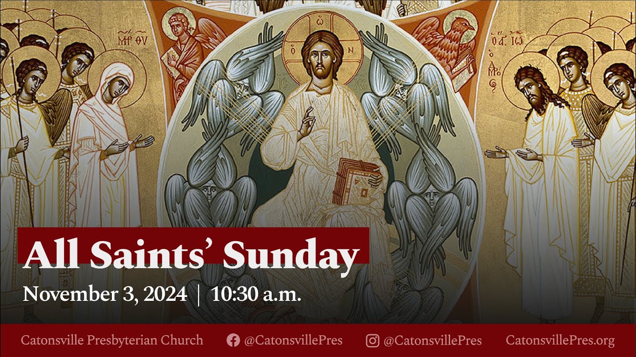 All Saints Sunday Youtube