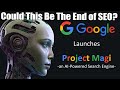 Google’s New Project Magi: What It Is and What You Need to Know?