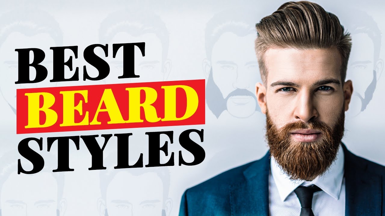 7 Best Beard Styles EVERY Professional Man Should Know (2022 Guide)
