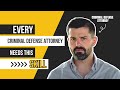 Every Criminal Defense Attorney NEEDS This Skill