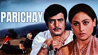 Parichay (1972) Full Movie | Jeetendra | Sanjeev Kumar | Jaya Bachchan
