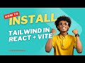 Why You SHOULD Install Tailwind in React
