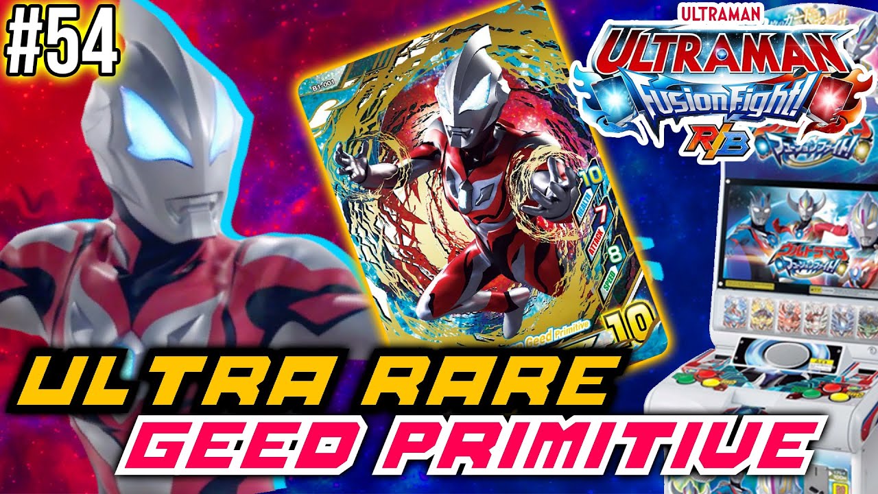 ULTRA RARE GEED PRIMITIVE! PERTAMA KALI MAIN VERSI R/B! - Ultraman ...