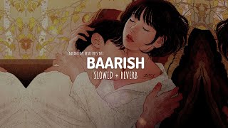 Baarish - [ Lofi Remake ] | Yaariyan | Indian Lofi Beats