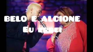 Eu errei Belo e Alcione