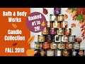 Bath & Body Works Fall 2019 Candle Collection Countdown! Ranked #1 to #28!