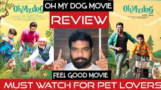 Oh My Dog Movie Review in Tamil by The Fencer Show | Feel Good Movie
