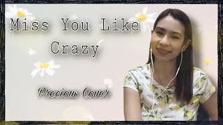 Miss You Like Crazy (Natalie Cole) w/Lyrics + Precious Cover