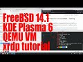 Install FreeBSD 14.1 and KDE Plasma 6 in QEMU VM tutorial - June 2024 -  2da0c933