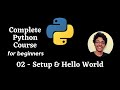 Setup & Hello World in Python | Python Tutorial for Absolute Beginners