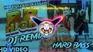 Bp high haryanvi song dj remix | Vibration mix / Ku ku mix/rajudjkasganj/raju dj