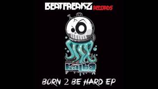 Kalbo - Born 2 Be Hard!