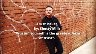 Shotty Mills Trust Issues Official Lyrical Video