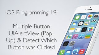 iOS Programming 19: Multiple Button Alerts (UIAlertView) & Detecting Button Press