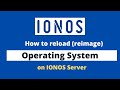 How to install (reinstall/reimage) Operating system on IONOS Server