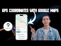 How To Find GPS Coordinates With Google Maps | Step-by-Step Guide (2025)