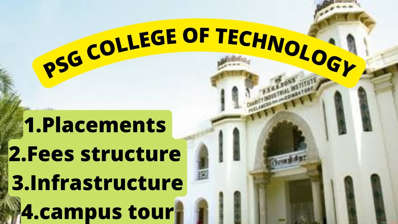 TOP-10 PSG College Of Technology,Coimbatore.(Full Review) - YouTube